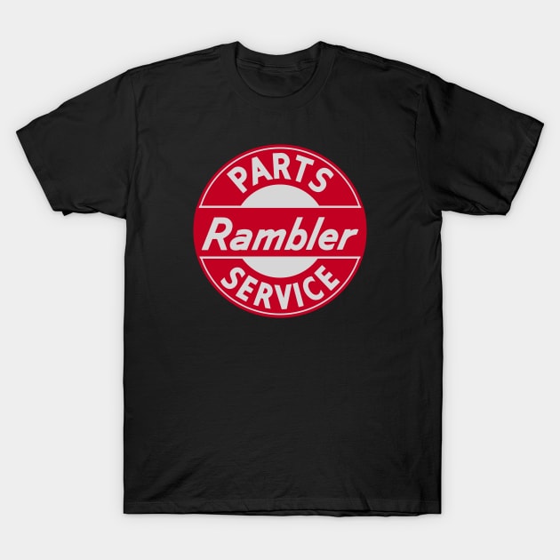 Rambler parts and service vintage sign T-Shirt by Hit the Road Designs